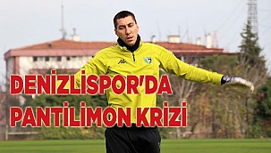 Denizlispor'da Pantilimon krizi