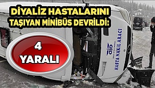 Diyaliz hastalarını taşıyan minibüs devrildi: 4 kişi yaralandı