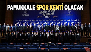GENÇLİK VE SPOR BAKANLIĞI’NDAN PAMUKKALE’YE BÜYÜK DESTEK