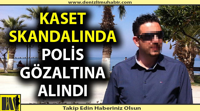 Kaset skandalının mimarı olduğu iddia edilen polis gözaltında
