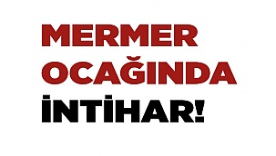 Mermer ocağında kendini astı