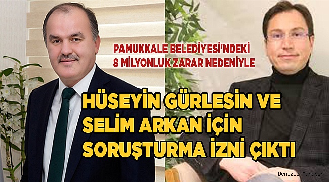 Pamukkale Belediyesi'nde AK Parti dönemindeki 8 milyonluk zarar için soruşturma izni