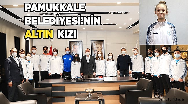 PAMUKKALE BELEDİYESPORA ALTIN MADALYA GELDİ