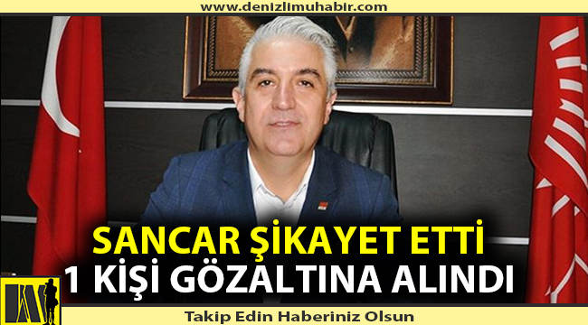 Teoman Sancar'ın şikayetiyle 1 kişi gözaltına alındı