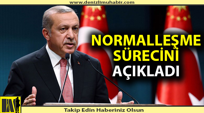 'Yeni Kontrollü Normalleşme' süreci belli oldu