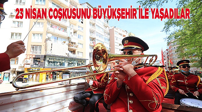 23 Nisan coşkusunu Büyükşehir ile yaşadılar