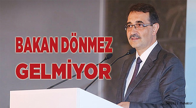 Bakan Dönmez gelmiyor