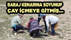 Baraj kenarında bulunan elbiselerin sahibi bulundu