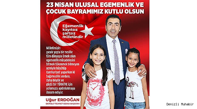 BAŞKAN ERDOĞAN: “23 NİSAN, BİR MİLLETİN YENİDEN TOPYEKÛN AYAĞA KALKTIĞI GÜNDÜR”