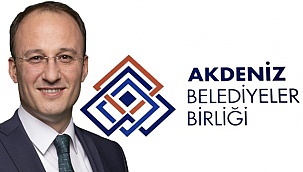 Başkan Örki, Akdeniz Belediyeler Birliğinde üçüncü kez encümene seçildi