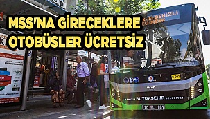 Büyükşehir'den MSS'na gireceklere ulaşım kolaylığı