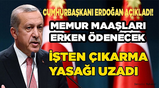 Cumhurbaşkanı Recep Tayyip Erdoğan açıkladı