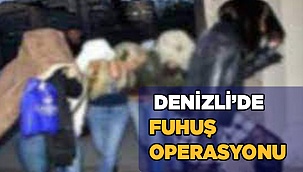 Denizli’de fuhuş operasyonu 11 kişiye idari işlem