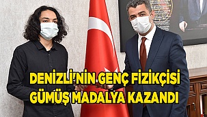 Denizli'nin genç fizikçisi gümüş madalya kazandı