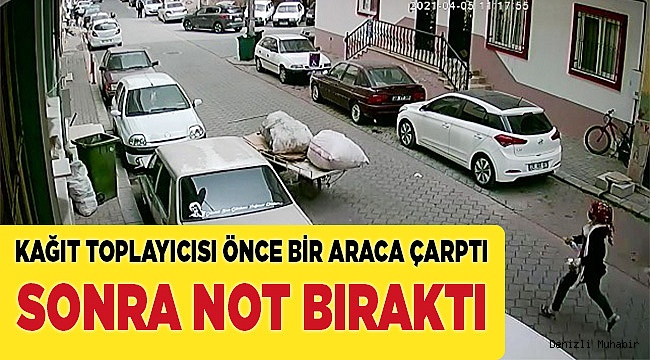 Kaza yapan kağıt toplayıcısından ilginç not
