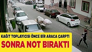 Kaza yapan kağıt toplayıcısından ilginç not