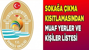 KISITLAMADAN MUAF YERLER VE KİŞİLER LİSTESİ
