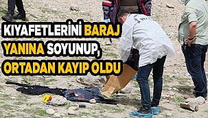 Kıyafetlerini bırakıp ortadan kayboldu