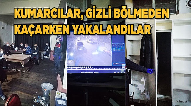 Kumarcılar, gizli bölmeden kaçarken yakalandılar