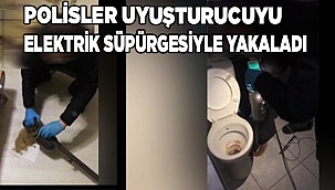 Polis banyo giderine dökülen uyuşturucuyu elektrikli süpürgeyle topladı