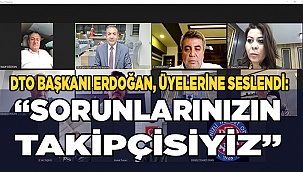 “SORUNLARINIZIN TAKİPÇİSİYİZ”