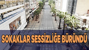 Tam kısıtlamanın başlamasıyla sokaklar sessizliğe büründü