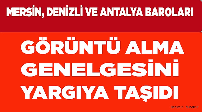 3 baro, İçişleri Bakanlığı’nın genelgesini yargıya taşıdı