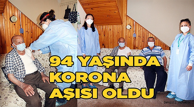94 yaşında korona aşısı oldu