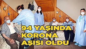94 yaşında korona aşısı oldu