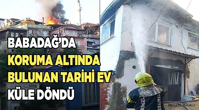 Babadağ’da  3 ev küle döndü