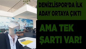 Başkan adayının bir tek şartı var!