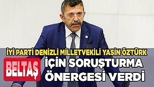Beltaş hakkında soru önergesi  verdi
