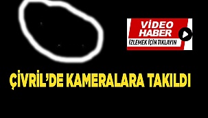 Çivril semalarında kameralara takıldı