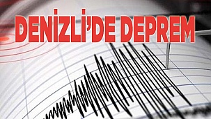 Denizli’de deprem