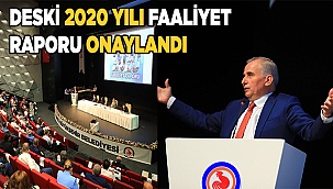 Deski 2020 yılı faaliyet raporu onaylandı
