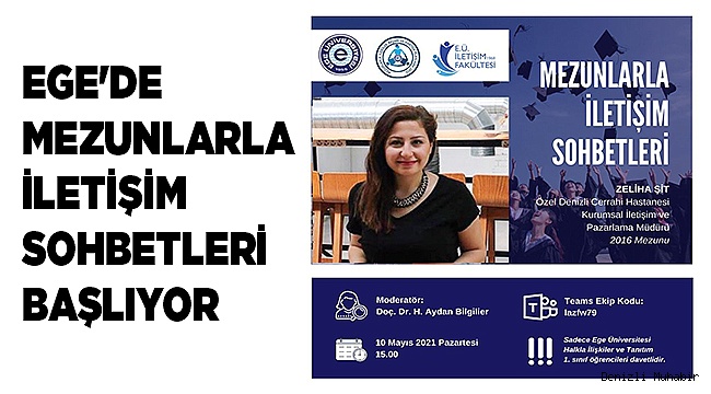 Ege'de mezunlarla iletişim sohbetleri başlıyor