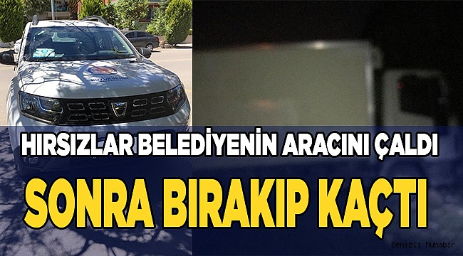 Hırsızlar belediyenin otomobilini çaldılar, sonra aracı bırakıp kaçtılar
