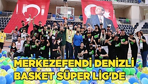 Merkezefendi Denizli Basket Süper Lig'de