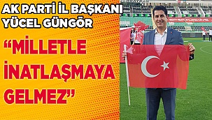 “Milletle İnatlaşmaya Gelmez”