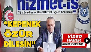 Söylemez: "Kepenek Özür dilemeli"
