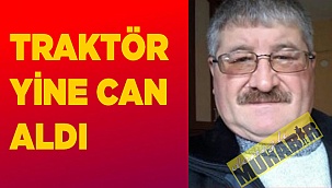Traktör yine can aldı