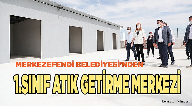 1.SINIF ATIK GETİRME MERKEZİ