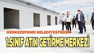 1.SINIF ATIK GETİRME MERKEZİ