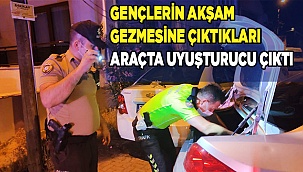 Akşam gezmesine çıkan 3 arkadaşın bulunduğu araçtan uyuşturucu madde çıktı