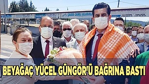 Beyağaç Yücel GÜNGÖR'ü bağrına bastı