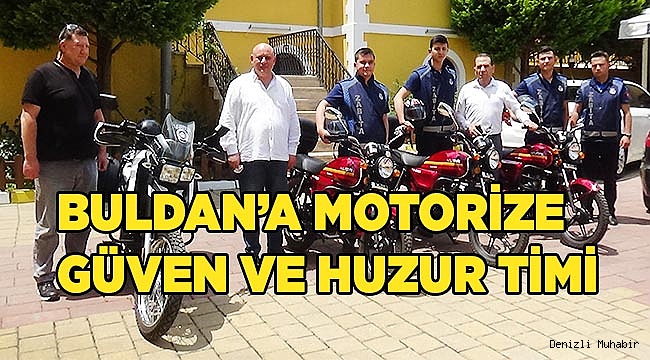 Buldan Belediyesi Motorize Güven ve Huzur Timi kurdu