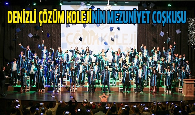 DENİZLİ ÇÖZÜM KOLEJİNİN MEZUNİYET COŞKUSU
