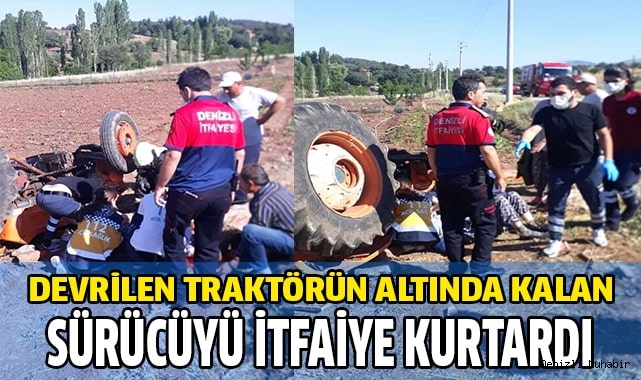 Devrilen traktörün altında kalan sürücüyü itfaiye kurtardı