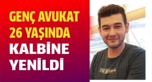 Genç Avukat kalbine yenildi