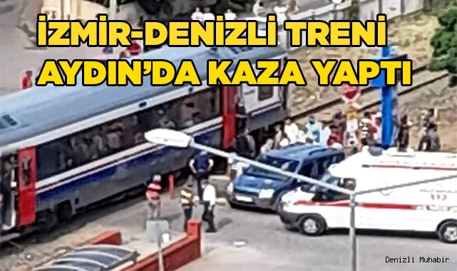 İzmir-Denizli treni kaza yaptı